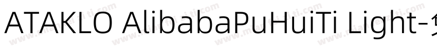 ATAKLO AlibabaPuHuiTi Light字体转换